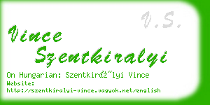 vince szentkiralyi business card